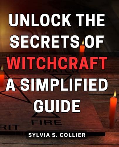 The Art of Witchcraft: A Teenager's Creative Guide to Magical Practice